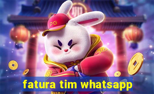 fatura tim whatsapp